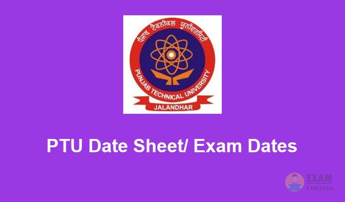 PTU Date Sheet 2020 - Check PTU Entrance Exam Dates for BTech, MTech, MBA, BBA - Download in PDF