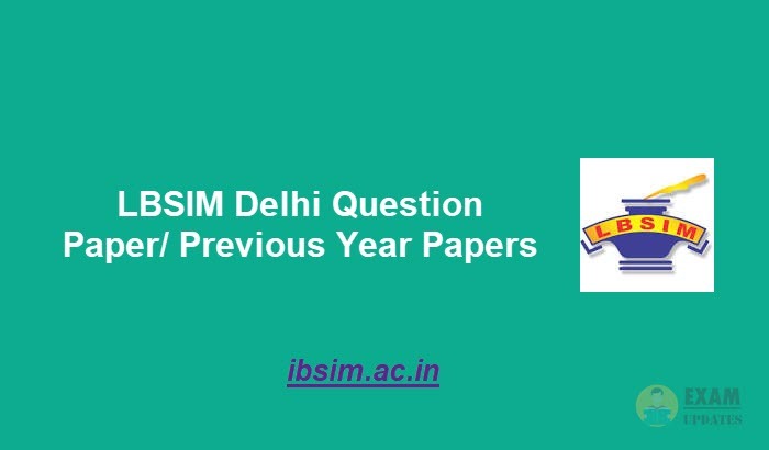 LBSIM Delhi Question Paper 2019 - Download Lal Bahadur Shastri Institute Previous Papers PDF
