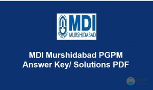 MDI Murshidabad PGPM Answer Key 2020 - Download Exam Papers with Key