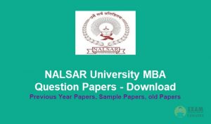 NALSAR University MBA Question Papers 2019 - Download NALSAR MBA Previous Year Papers PDF