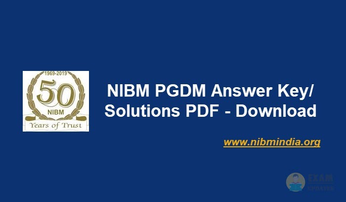 NIBM PGDM Answer Key 2020 - Download the NIBM Entrance Exam Solutions PDF