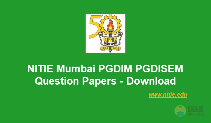 NITIE Mumbai PGDIM PGDISEM Question Papers 2019 - Check NITIE Previous Year Papers PDF
