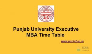 Panjab University Executive MBA Time Table, Punjab University Executive MBA Time Table 2020 - PU EMBA Exam Date Sheet