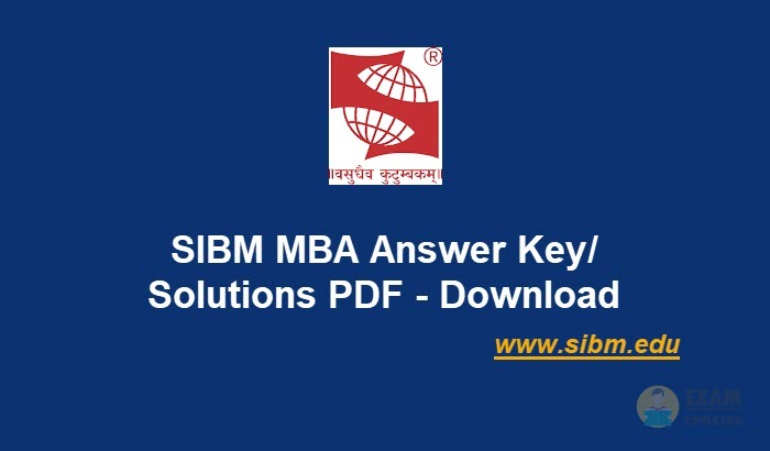 SIBM MBA Answer Key 2020 - Download the SET Previous Papers with Solutions PDF