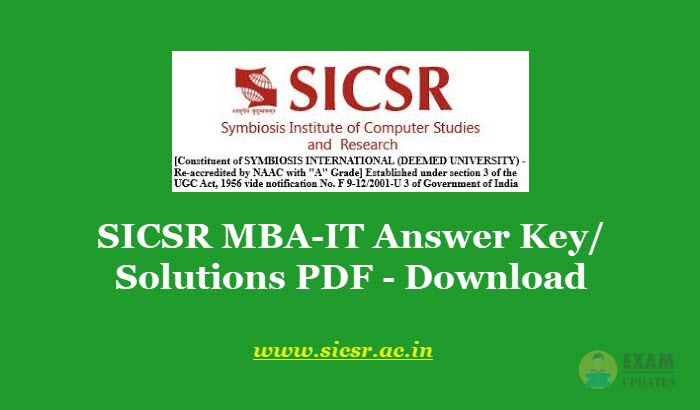SICSR MBA-IT Answer Key 2020 - Check the SICSR Entrance Test Solutions Key/ Answers PDF