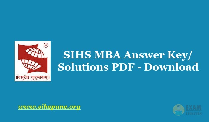 SIHS MBA Answer Key 2020 - Download SIHS MBA Entrance Test Solutions PDF