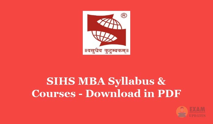 SIHS MBA Syllabus & Courses [year] - Download SIHS Syllabus for MBA@sihspune.org