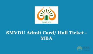 SMVDU Admit Card 2020 - Download & Print MBA Hall Ticket PDF@smvdu.ac.in