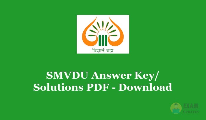 SMVDU Answer Key 2020 - Check the SMVDU MBA Exam Solutions PDF@smvdu.ac.in