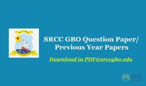 SRCC GBO Question Paper 2019 - Download the SRCC Previous Year Papers PDF
