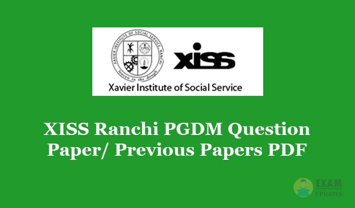 XISS Ranchi PGDM Question Paper 2019 - Download Previous Year Papers PDF