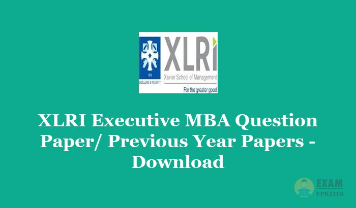 XLRI Executive MBA Question Paper 2019 - Download XLRI Previous Year Papers PDF