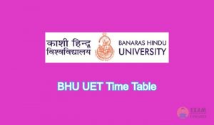 BHU UET Time Table