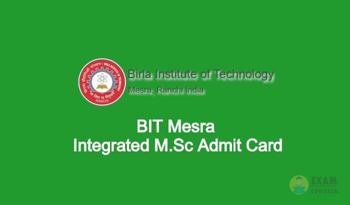BIT Mesra Integrated M.Sc Admit Card