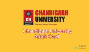 Chandigarh University Admit Card