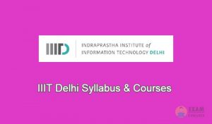 IIIT Delhi Syllabus & Courses