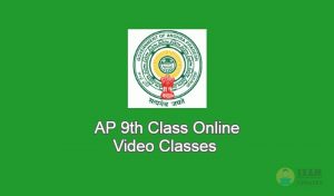 AP 9th Class Online Video Classes