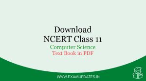 Download NCERT Class 11 Computer Science 2021 Text Book in PDF