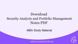 Security Analysis and Portfolio Management Notes