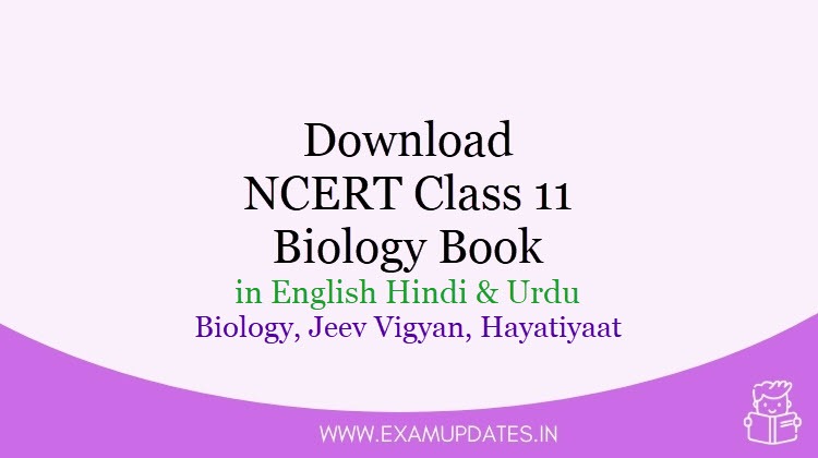 NCERT Class 11 Biology Book [year] - In English Hindi & Urdu (Biology,Jeev Vigyan, Hayatiyaat)