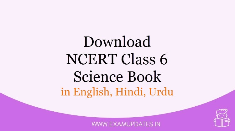 NCERT Class 6 Science Book [year] - In English, Hindi, Urdu (Vigyan)