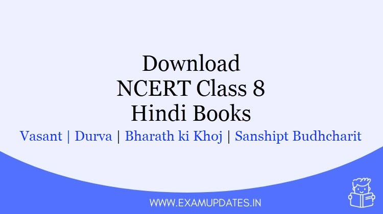 NCERT Class 8 Hindi Books [year] - Vasant, Durva, Bharath ki Khoj, Sanshipt Budhcharit - Download PDF