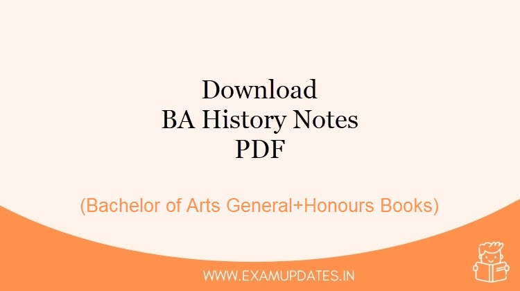 BA History Notes - BA General & BA Honours Books Download