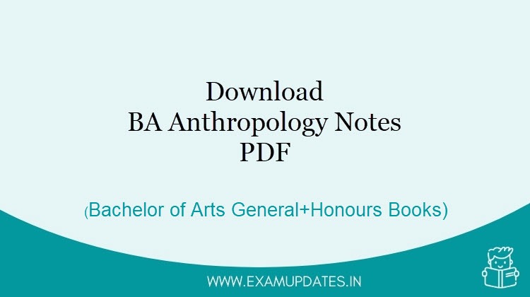 Download BA Anthropology Notes | BA General & Honours Books