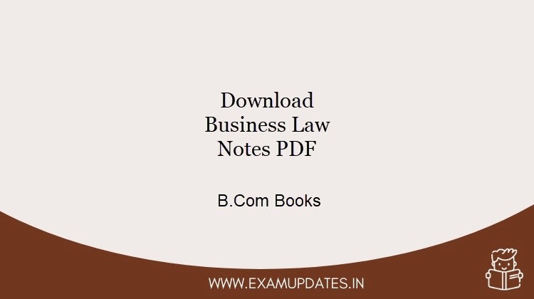 Download Business Law Notes | B.Com Books
