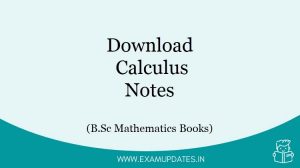 Download Calculus Notes - B.Sc Mathematics Books