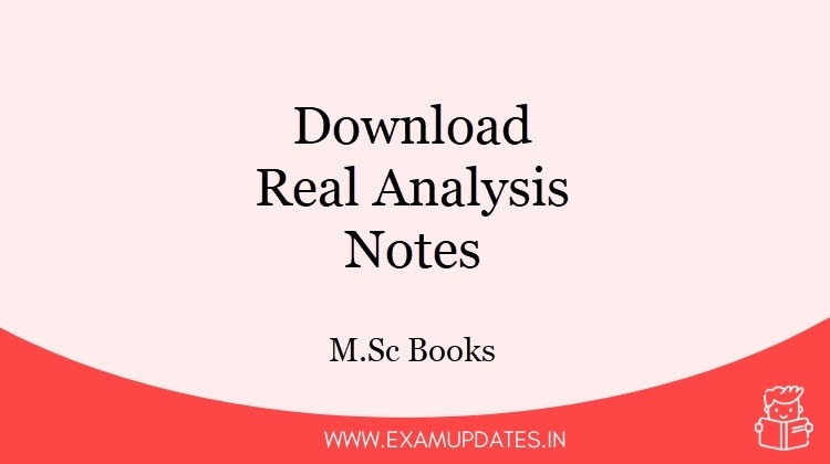 Real Analysis Notes Download - M.Sc Books