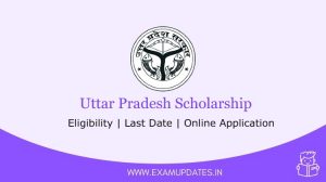 Uttar Pradesh Scholarship