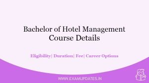 B.H.M Course Details 2021 - B.H.M Fee, Eligibility, Career Options