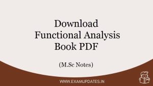 Download Functional Analysis Book - M.Sc Notes