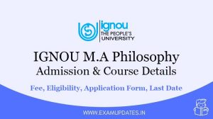 IGNOU M.A Philosophy Admission 2021 - Fee, Eligibility, Application Form, Last Date