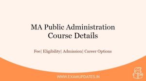MA Public Administration Course Details