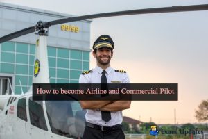 How to become Airline and Commercial Pilot - Eligibility, Salary, Career Options