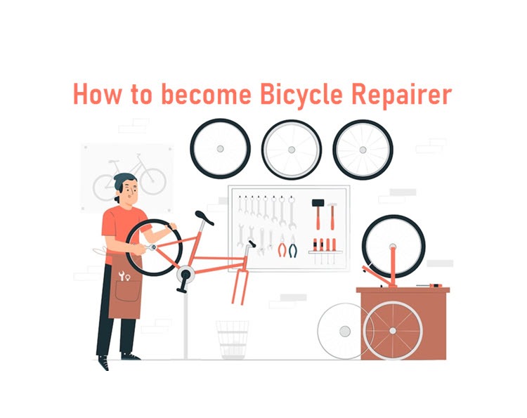 How to become Bicycle Repairer - Eligibility, Career Aspects, Salary, Related Careers