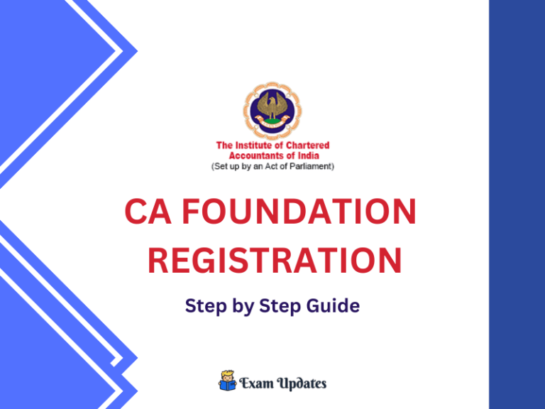 CA Foundation Registration, Fee, Last Date, Eligibility, Online Process, ICAI Application, Documents